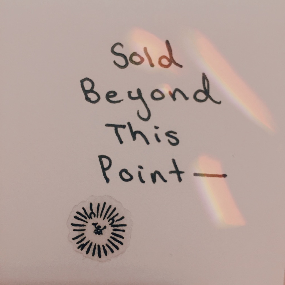 Sold Beyond This Point—